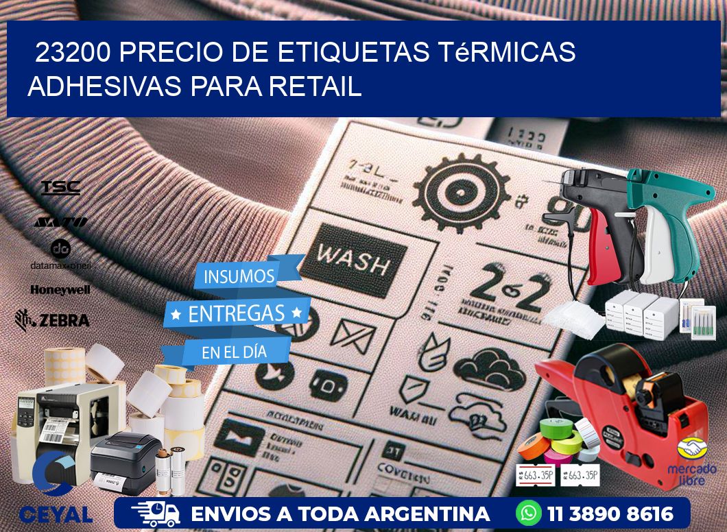 23200 precio de etiquetas térmicas adhesivas para retail