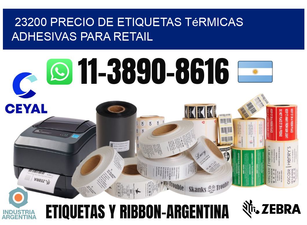 23200 precio de etiquetas térmicas adhesivas para retail