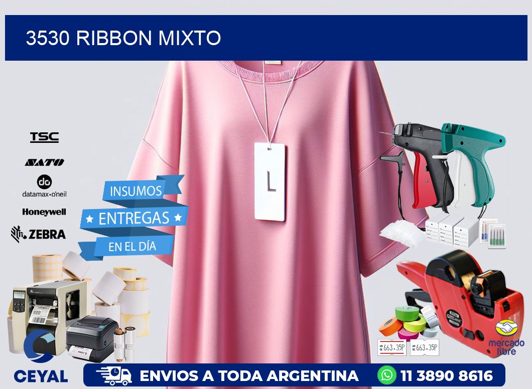 3530 ribbon mixto