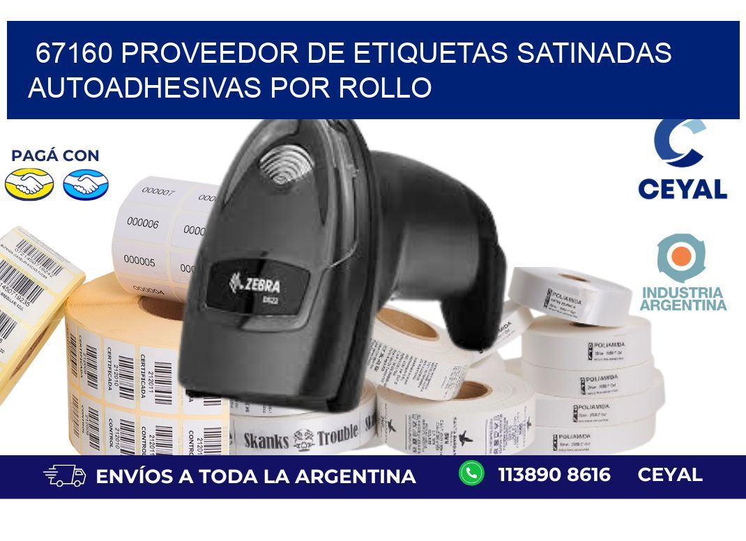 67160 proveedor de etiquetas satinadas autoadhesivas por rollo