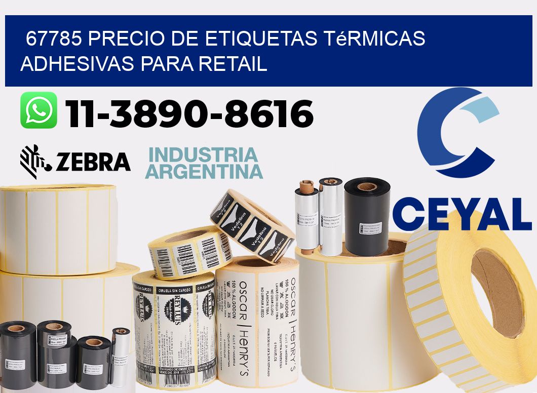 67785 precio de etiquetas térmicas adhesivas para retail