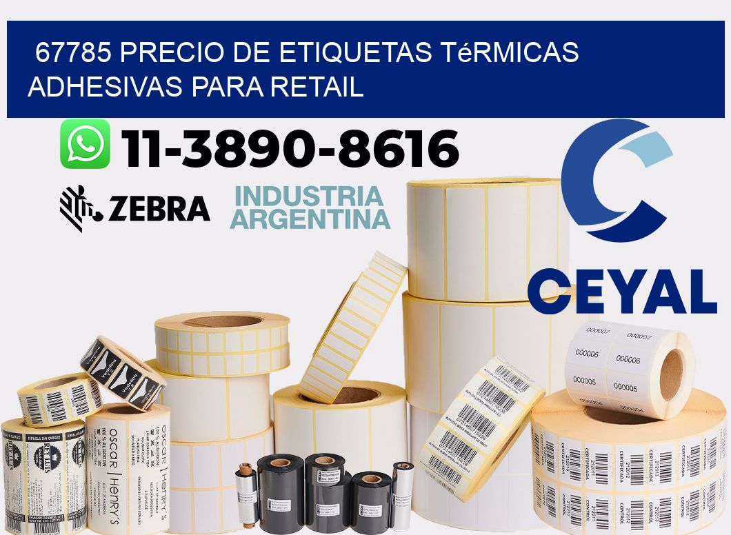 67785 precio de etiquetas térmicas adhesivas para retail
