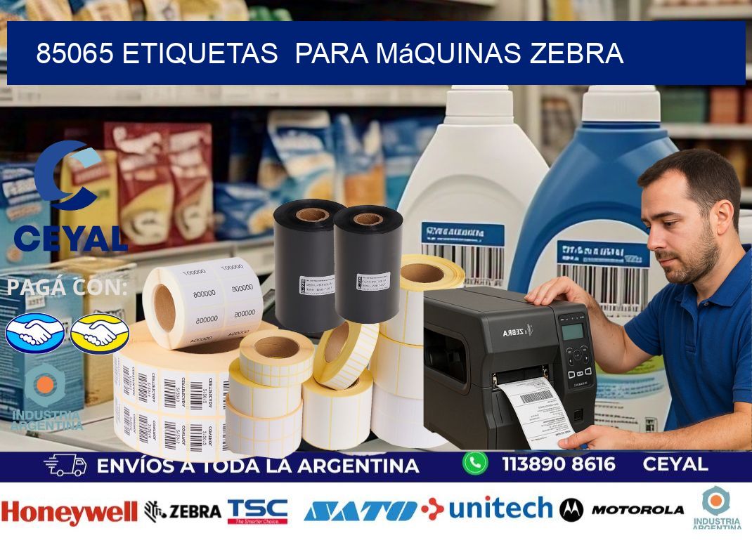 85065 etiquetas para máquinas Zebra