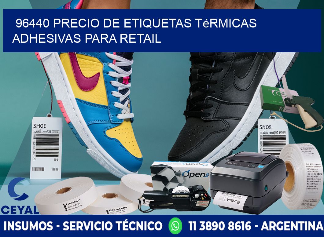 96440 precio de etiquetas térmicas adhesivas para retail
