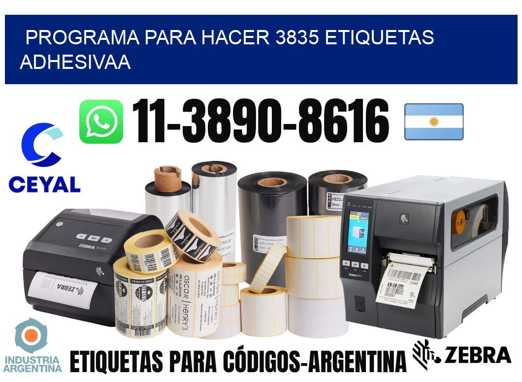 Programa para hacer 3835 etiquetas adhesivaa