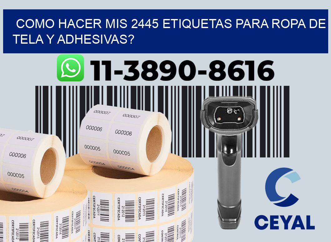 como hacer mis 2445 etiquetas para ropa de tela y adhesivas?