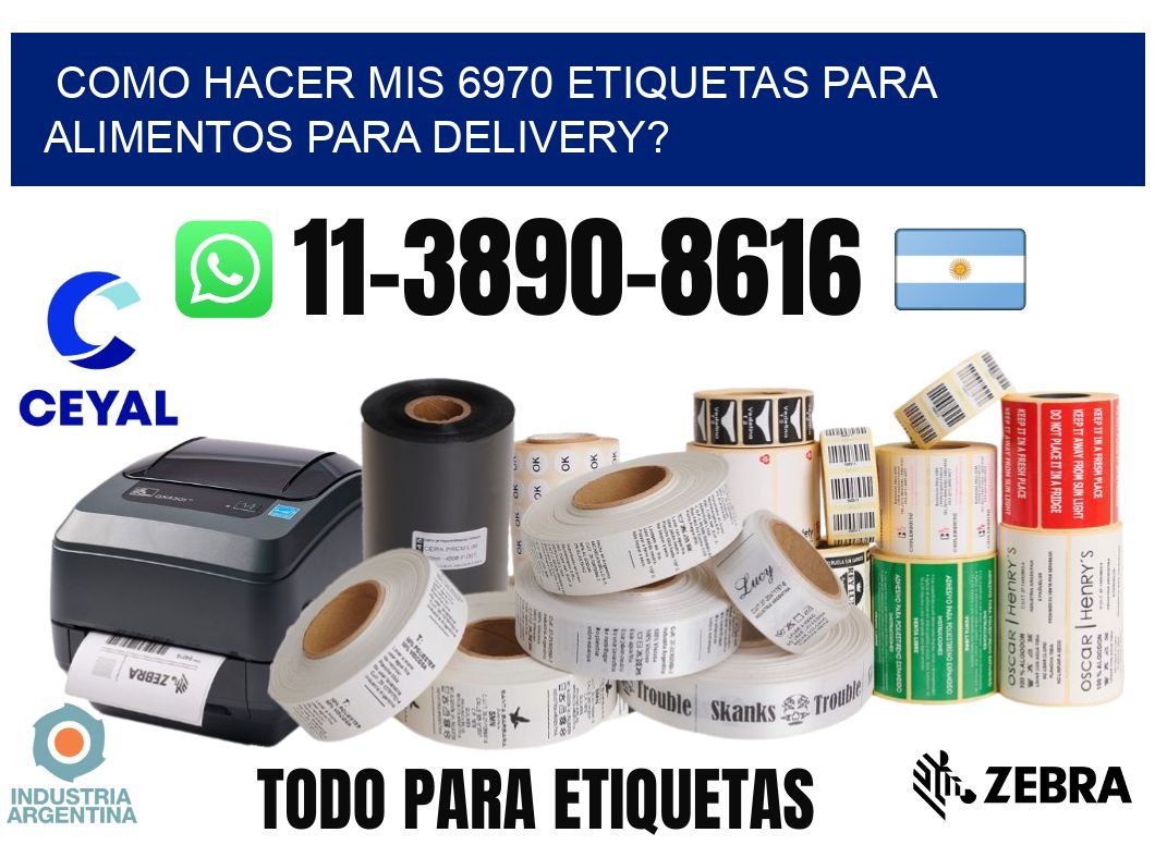 como hacer mis 6970 etiquetas para alimentos para delivery?
