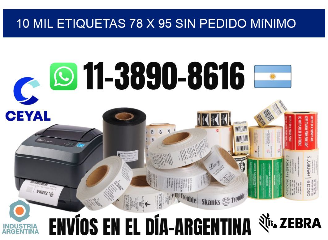 10 mil etiquetas 78 x 95 Sin pedido mínimo