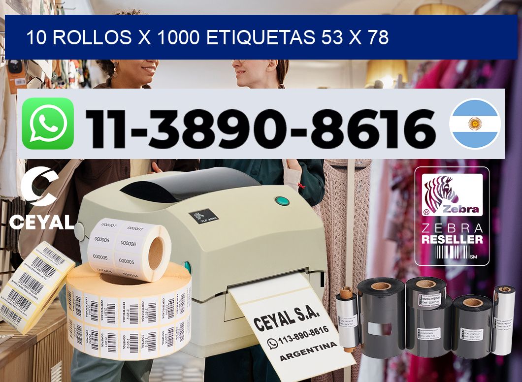 10 rollos x 1000 etiquetas 53 x 78