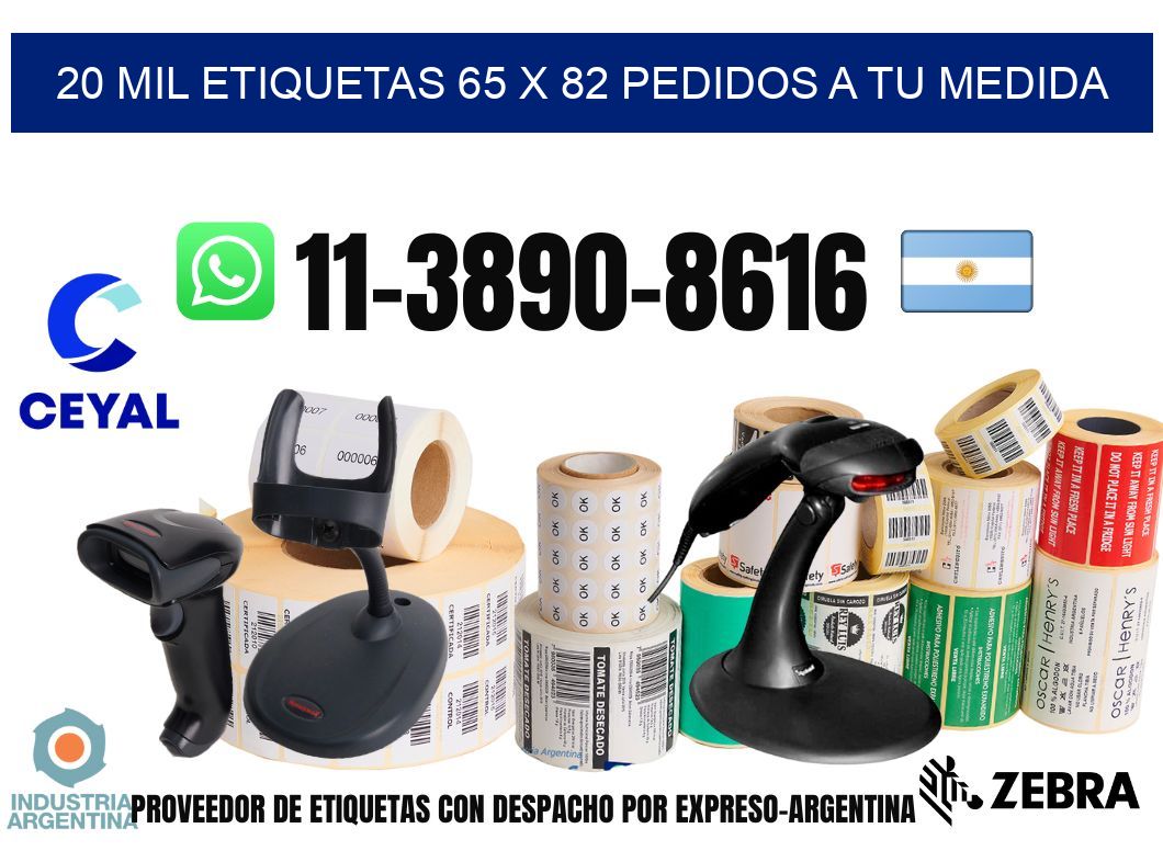 20 mil etiquetas 65 x 82 Pedidos a tu medida
