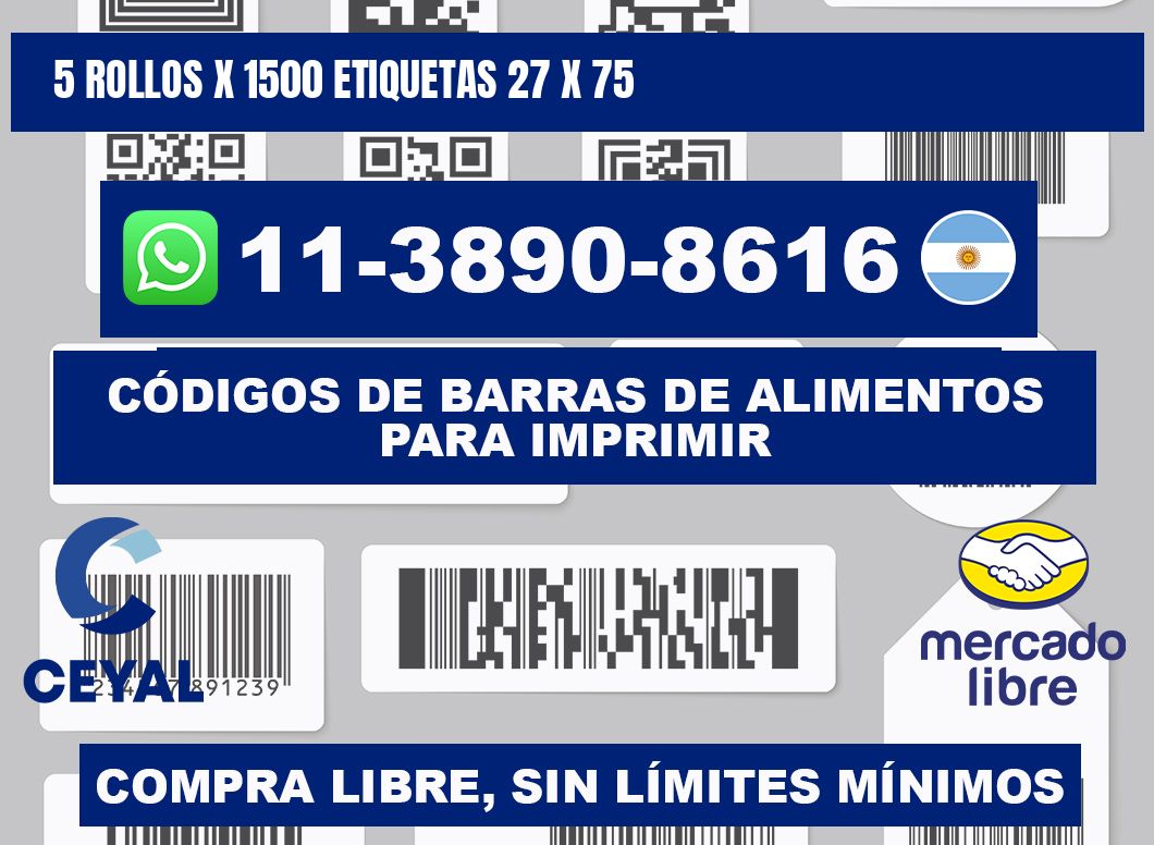 5 rollos x 1500 etiquetas 27 x 75