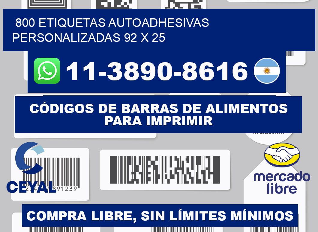 800 Etiquetas autoadhesivas personalizadas 92 x 25