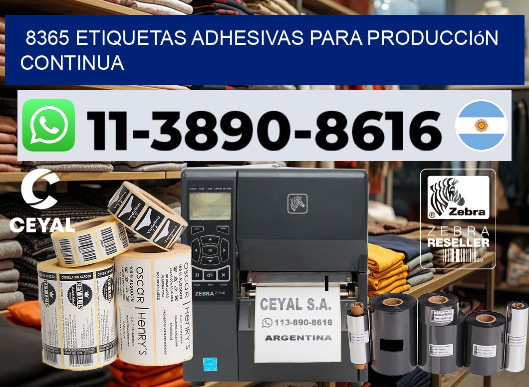 8365 Etiquetas adhesivas para producción continua