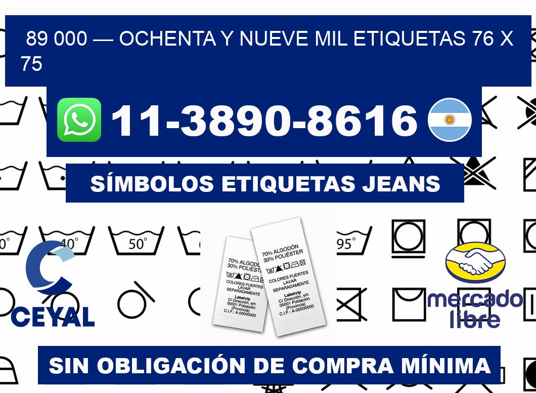 89 000 — ochenta y nueve mil etiquetas 76 x 75