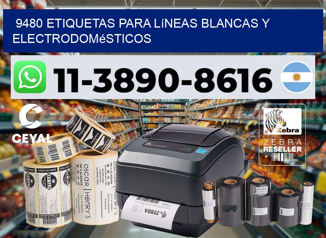 9480 Etiquetas para líneas blancas y electrodomésticos