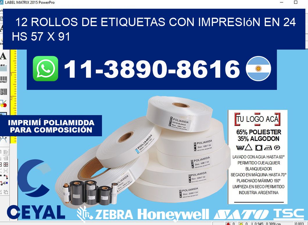 12 rollos de etiquetas con impresión en 24 hs 57 x 91