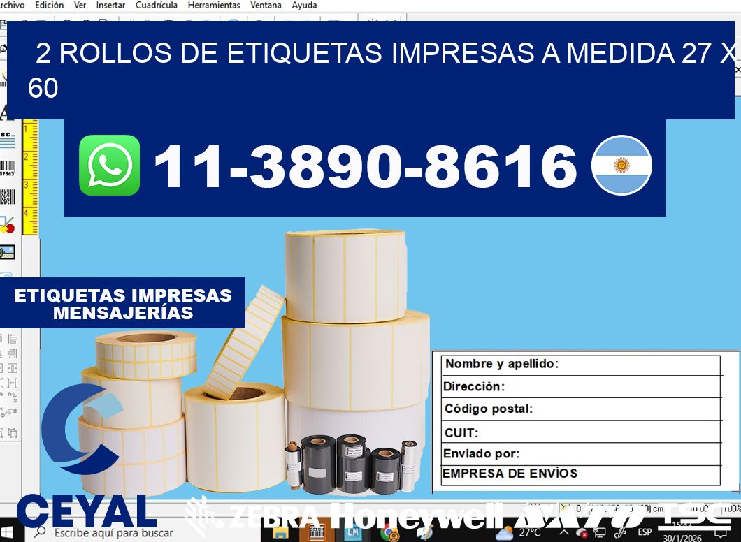 2 rollos de etiquetas impresas a medida 27 x 60