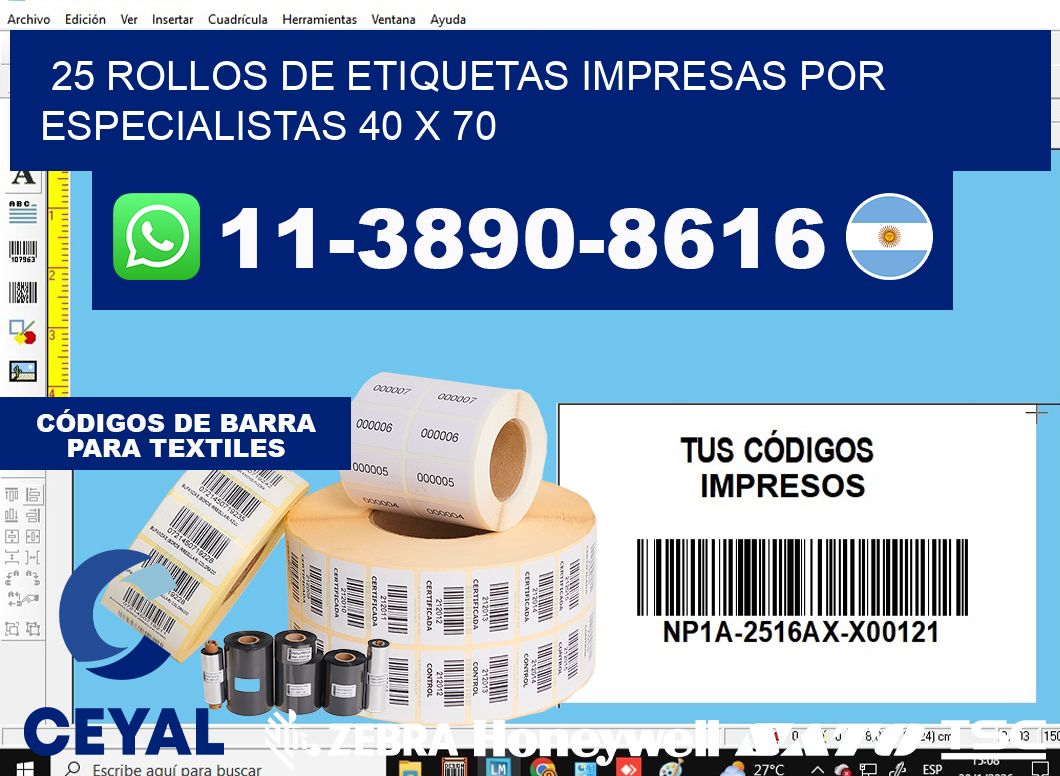 25 rollos de etiquetas impresas por especialistas 40 x 70