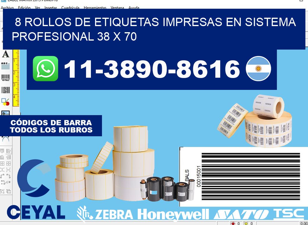 8 rollos de etiquetas impresas en sistema profesional 38 x 70