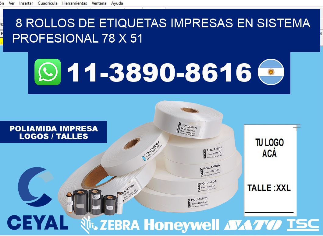 8 rollos de etiquetas impresas en sistema profesional 78 x 51