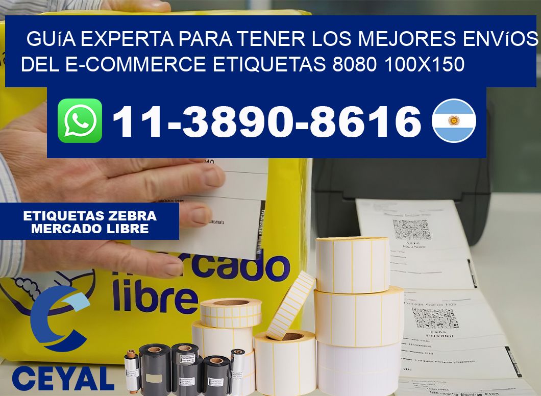 Guía experta para tener los mejores envíos del e-commerce etiquetas 8080 100×150