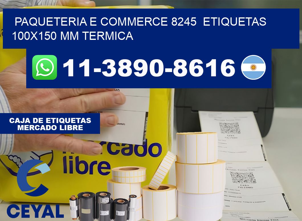 Paqueteria e commerce 8245  etiquetas 100×150 mm termica