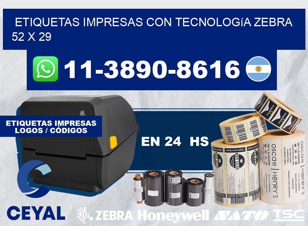 etiquetas impresas con tecnología Zebra 52 x 29