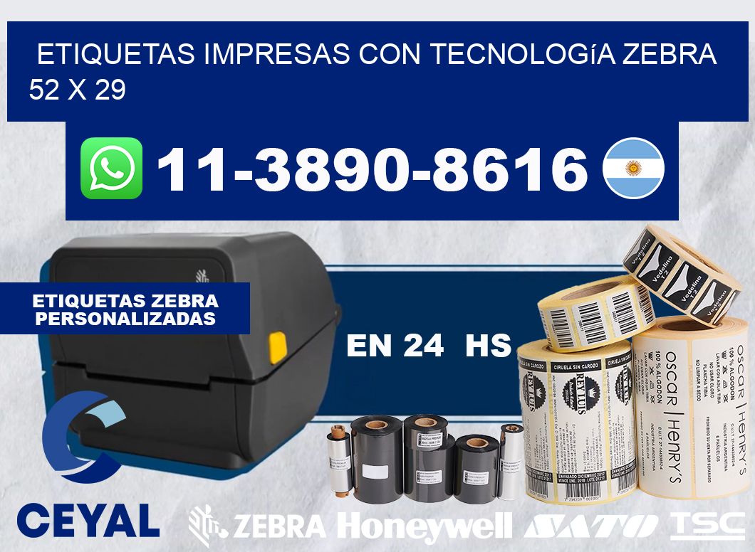 etiquetas impresas con tecnología Zebra 52 x 29
