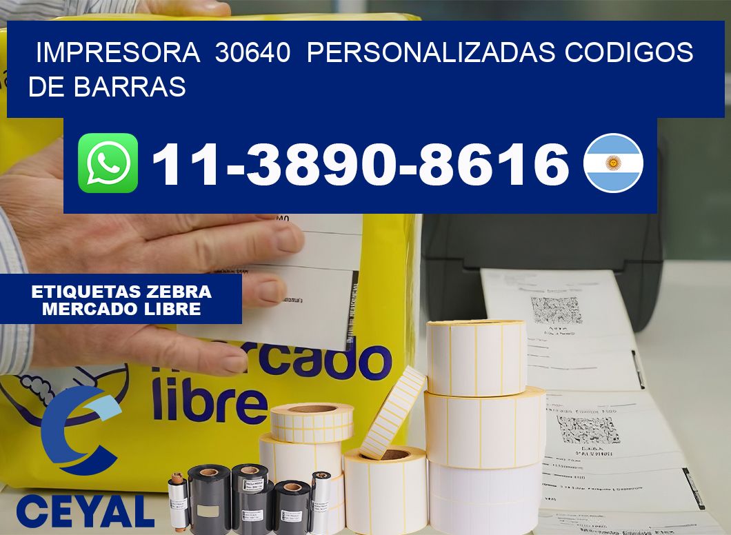 impresora  30640  personalizadas codigos de barras