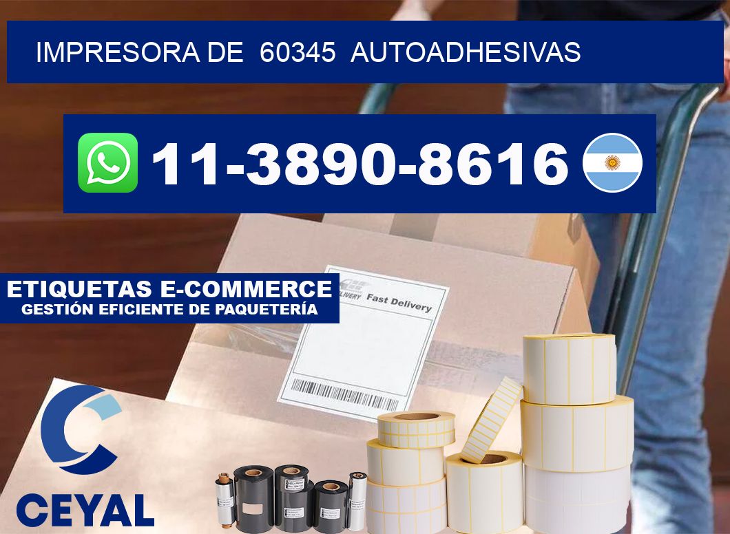 impresora de  60345  autoadhesivas