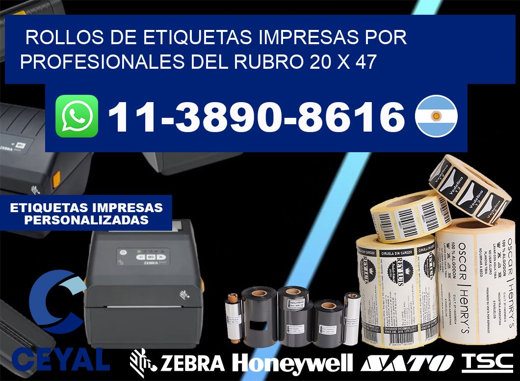 rollos de etiquetas impresas por profesionales del rubro 20 x 47