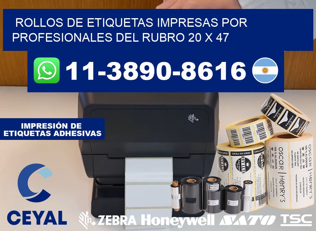 rollos de etiquetas impresas por profesionales del rubro 20 x 47