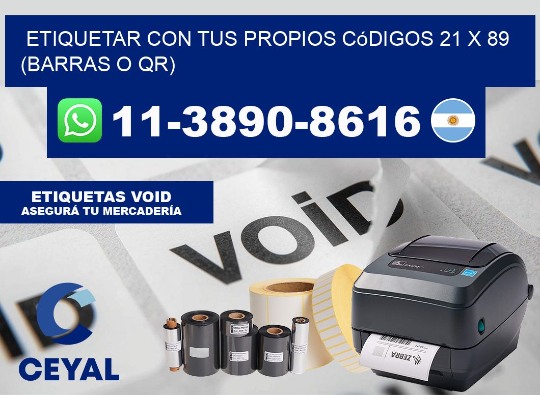 Etiquetar con tus propios códigos 21 x 89 (barras o QR)