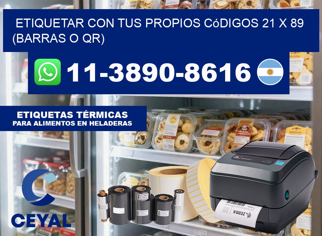 Etiquetar con tus propios códigos 21 x 89 (barras o QR)
