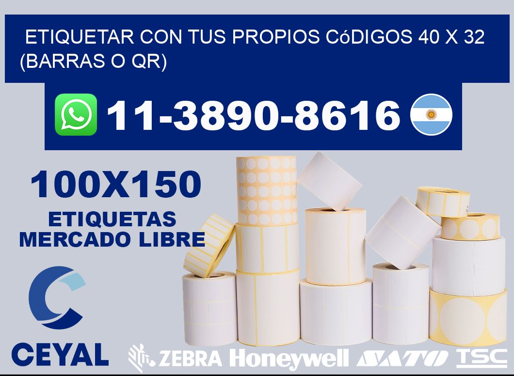 Etiquetar con tus propios códigos 40 x 32 (barras o QR)