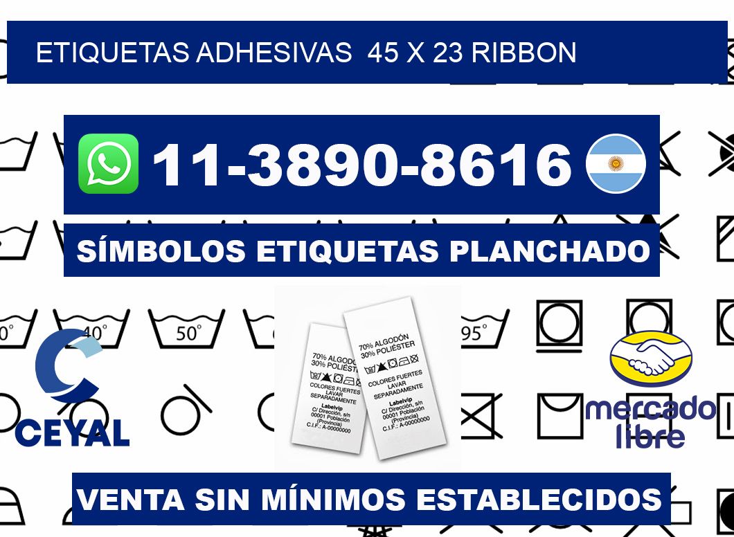 Etiquetas adhesivas 45 x 23 ribbon