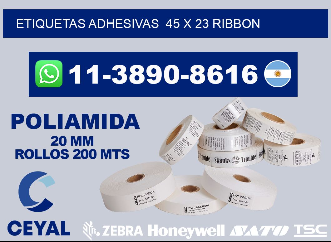 Etiquetas adhesivas  45 x 23 ribbon