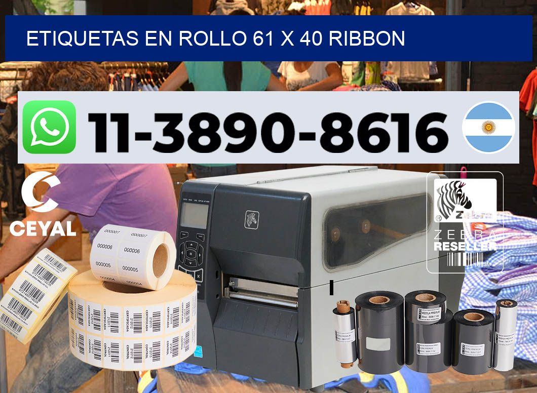 Etiquetas en rollo 61 x 40 ribbon