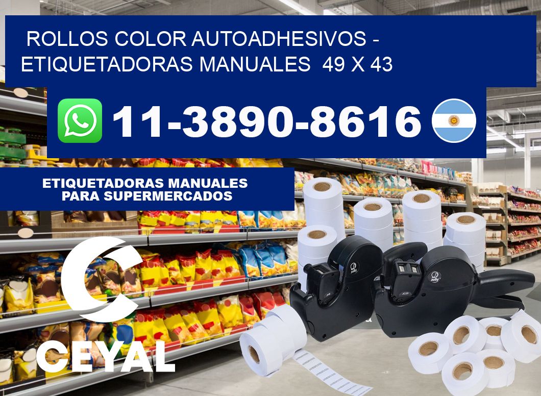 Rollos color autoadhesivos - Etiquetadoras Manuales 49 x 43