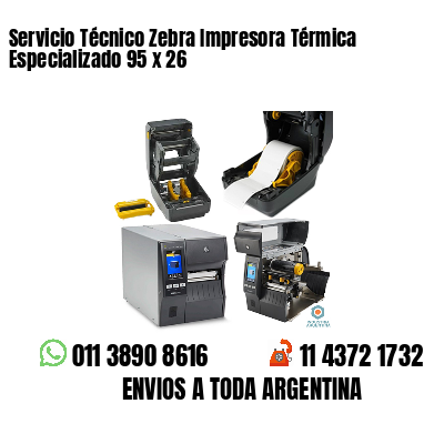 Servicio Técnico Zebra Impresora Térmica Especializado 95 x 26