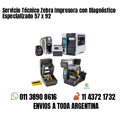 Servicio Técnico Zebra Impresora con Diagnóstico Especializado 57 x 92