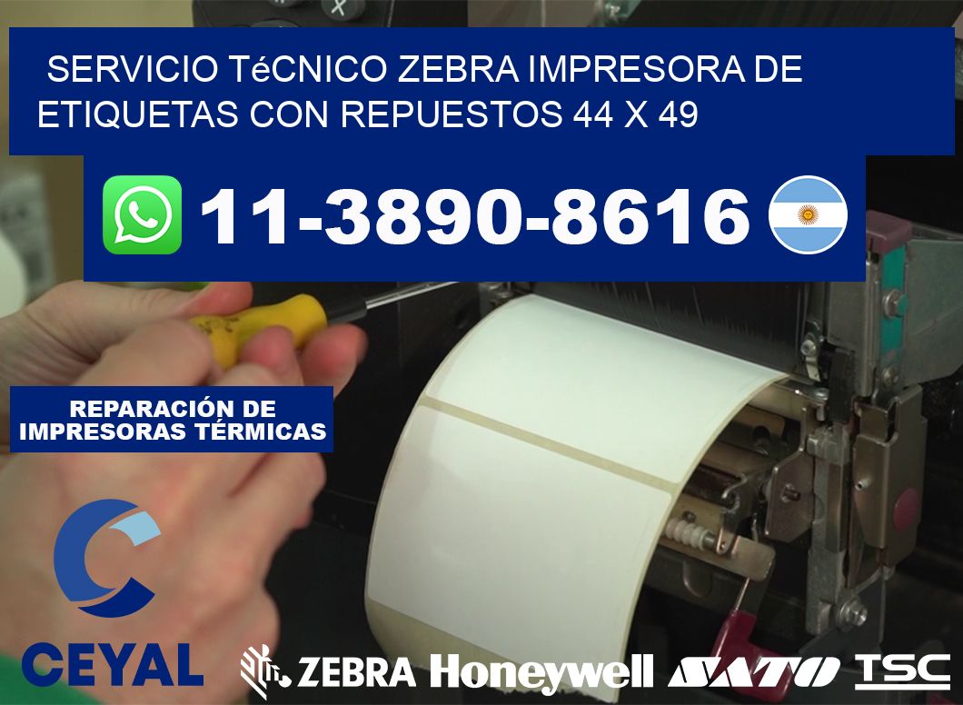 Servicio Técnico Zebra Impresora de Etiquetas con Repuestos 44 x 49