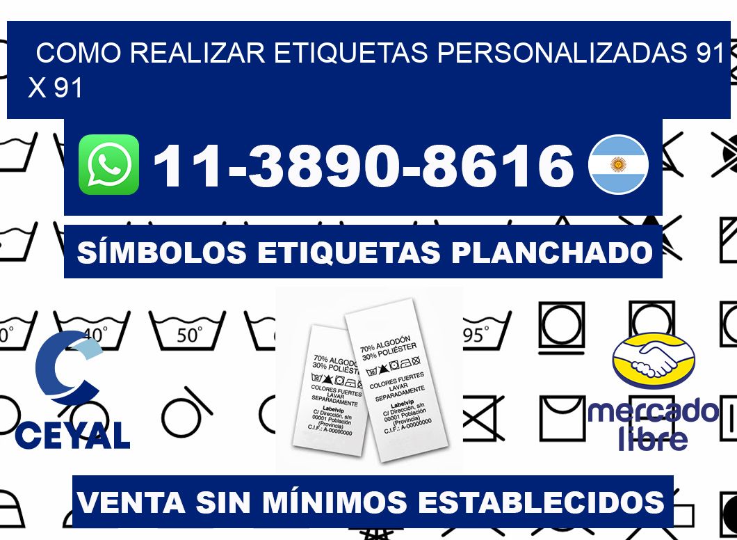 como realizar etiquetas personalizadas 91 x 91
