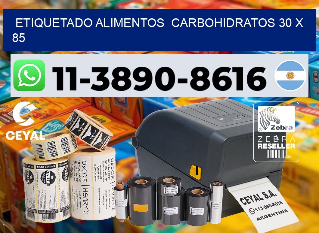 etiquetado alimentos  Carbohidratos 30 x 85