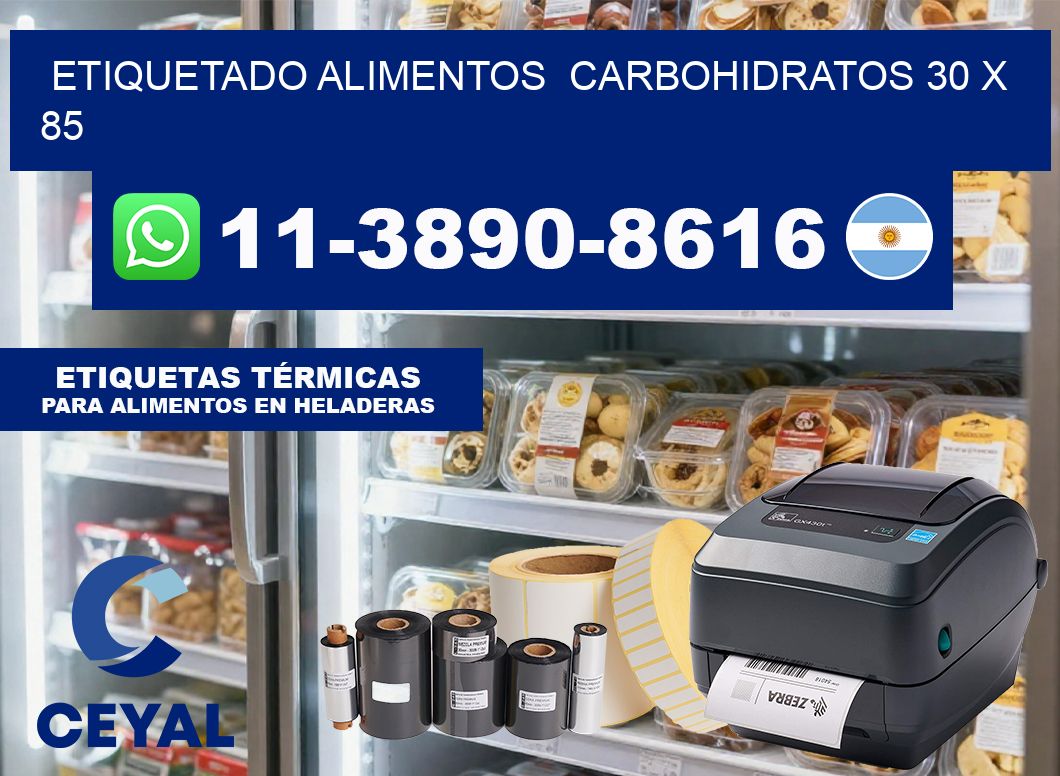 etiquetado alimentos  Carbohidratos 30 x 85