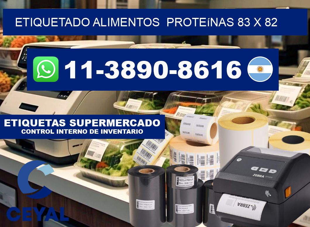 etiquetado alimentos  Proteínas 83 x 82