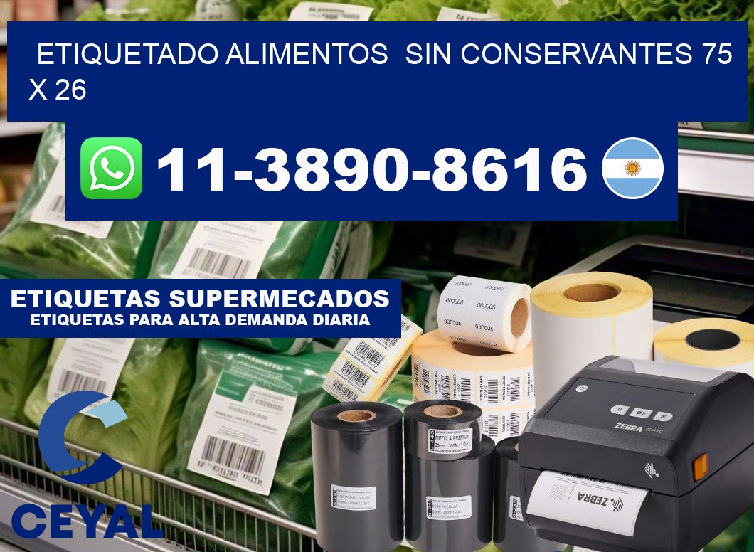 etiquetado alimentos  Sin conservantes 75 x 26