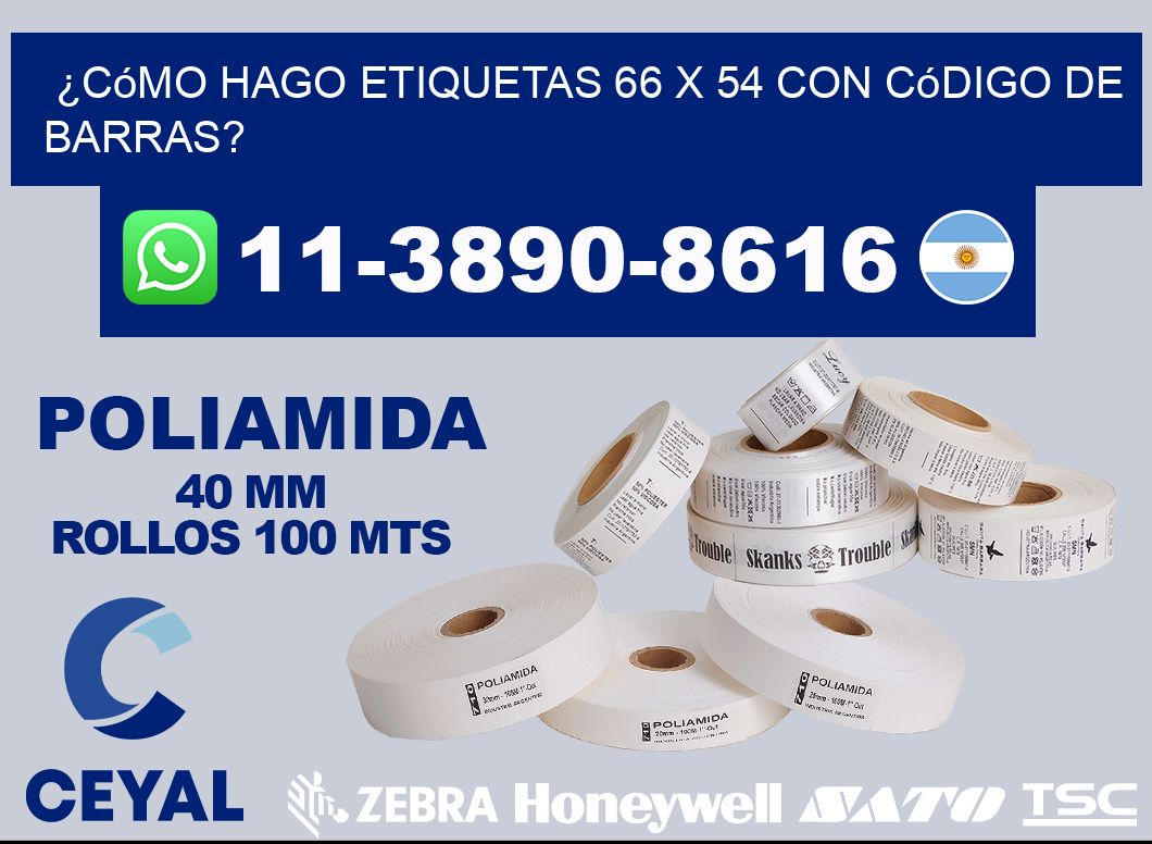 ¿Cómo hago etiquetas 66 x 54 con código de barras?