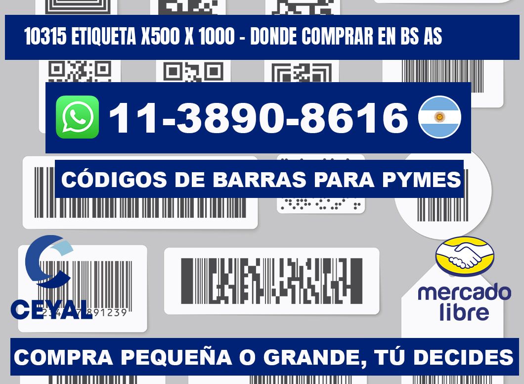 10315 etiqueta x500 x 1000 - Donde Comprar en bs as