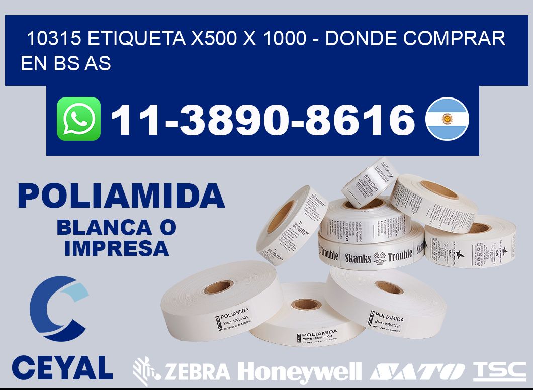10315 etiqueta x500 x 1000 - Donde Comprar en bs as